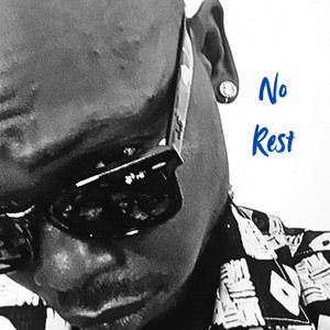 No Rest by Café The Hustler