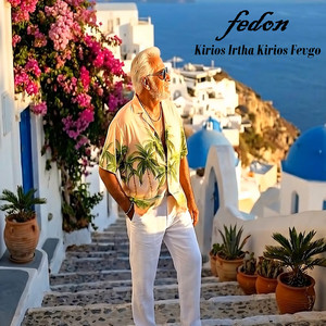 Kirios Irtha Kirios Fevgo - Radio Edit by Fedon