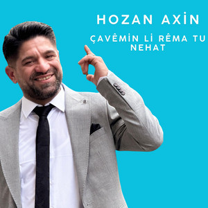 Çavémin Li Réma Tu Nehat by Hozan Axın