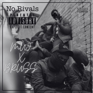 No RivaLs - REMIX by MUJKEVIN, BRUSS