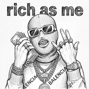 Rich As Me by Lil Tcios