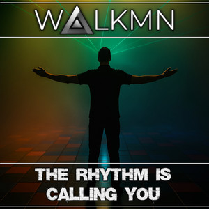 The Rhythm Is Calling You