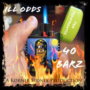 40 Barz by Tha IronMantis, Ill Odds