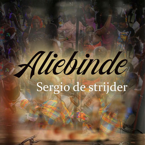 sergio de strijder - Aliebinde