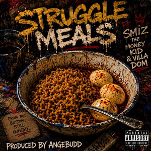 Struggle Meals by V0cab, Smiz the Moneykid, Villa Dom