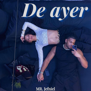 De ayer by Mr. Jefniel