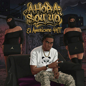El Americano 4KT - AHORA SOY YO