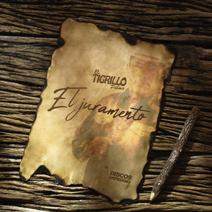El Tigrillo Palma - El Juramento