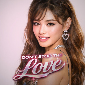 Don’t Stop the Love