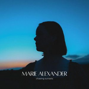 Chasing Sunsets by Marie Alexander