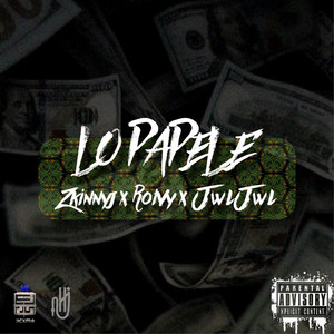 Lo' Papele' by Zkinnyj, ROIVY, JWL JWL