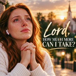 Lord, How Much More Can I Take? by Ella Scott