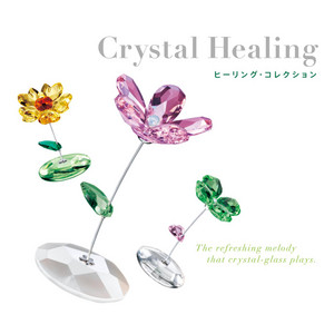 Choral Jesus Bleibet Meine Freude BWV. 147 (Crystal) by Crystal Healing, Mitsuhiro