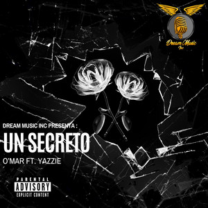 Un Secreto by O'mar, Yazzie