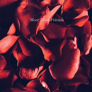 More Than Friends by R3SH