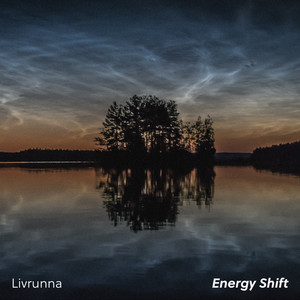 Energy Shift by Livrunna