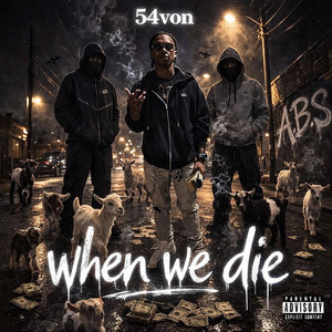 When we die by 54von