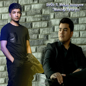 BeGo - Mekdep Ýyllarym (feat. Mekan Annayew)