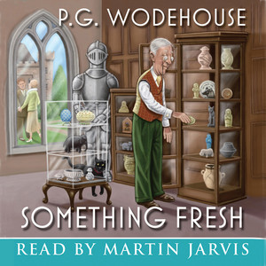 Something Fresh (Abridged) Audiobook free download