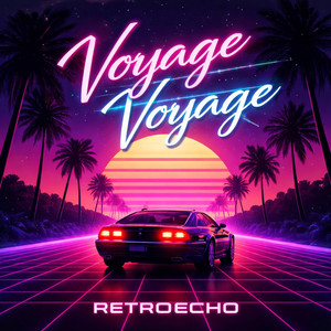 Voyage by RetroEcho