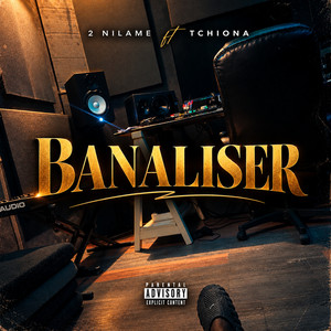 Banaliser by 2 nilame, TCHIONA