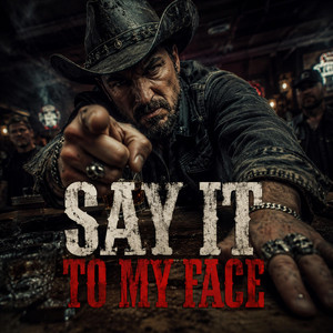 Say It To My Face by Velaric