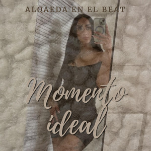 Momento ideal by Alqaeda en el beat