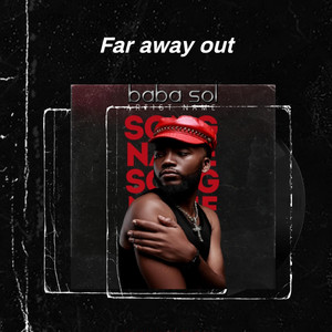 Baba Sol - Far Away