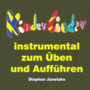 Kinderlieder instrumental zum Üben und Aufführen album