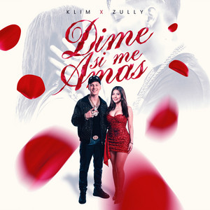ZULLY & Klim - Dime si me amas