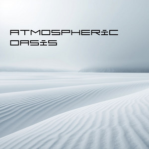 Atmospheric Oasis by Machy
