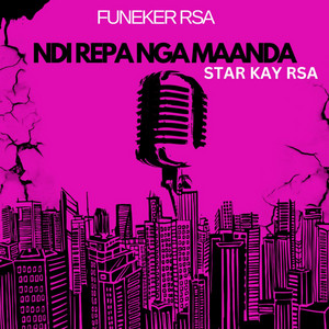 Ndi repa nga maanda by Funeker Rsa, Star Kay Rsa
