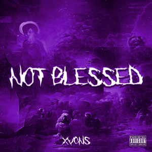 NOT BLESSED