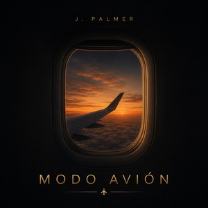 Modo Avión by J PALMER