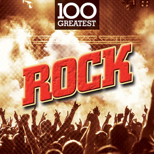 洋楽 ROCK BEST 100 ARTISTS 100 Greatest Rock - Compilation by Various Artists | Spotify