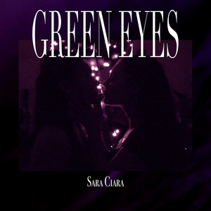 Green Eyes by Sara Ciara