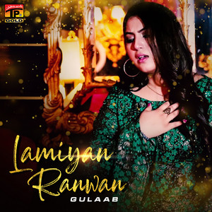 Gulaab - Lamiyan Ranwan