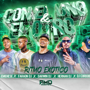 CON EL UNO Y EL OTRO (RITMO EXOTICO) [HERNAN DJ, EMEHESE, DARWIN DJ & FARAON DJ Remix]