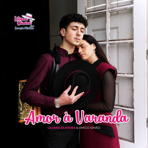 Amor À Varanda - Liliana Oliveira & Amigo Simão