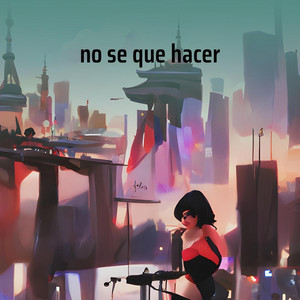 no se que hacer by RANGER BOY
