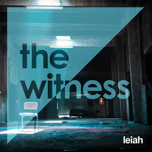The Witness by Leiah