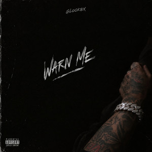 Warn Me by Glock8x