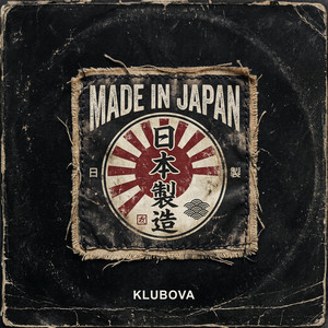 MADE IN JAPAN by KLUBOVA