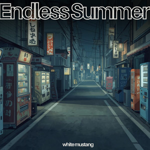 Endless Summer by White Mustang
