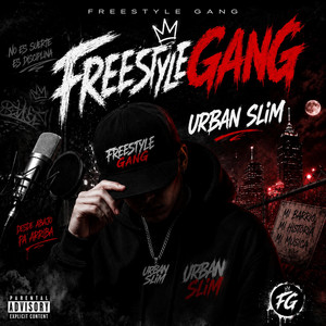 Freestyle Gang by Urban Slim