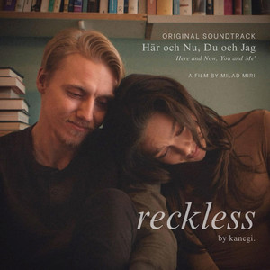 reckless by kanegi.