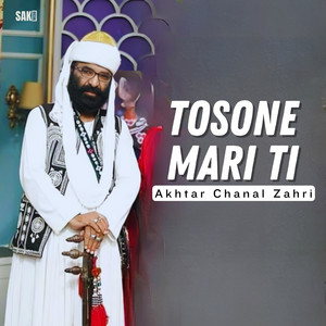 Akhtar Chanal Zahri - Toba Toba