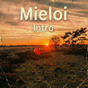 Intro by Mieloi
