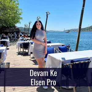 Elsen Pro - Devam Ke