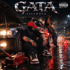 Gata by 666INOLA